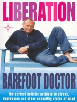 Image of Liberation by The Barefoot Doctor Paperback
