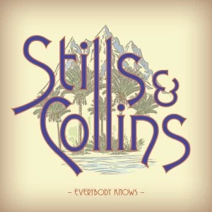 Image of Stephen Stills & Judy Collins - Everybody Knows Vinyl