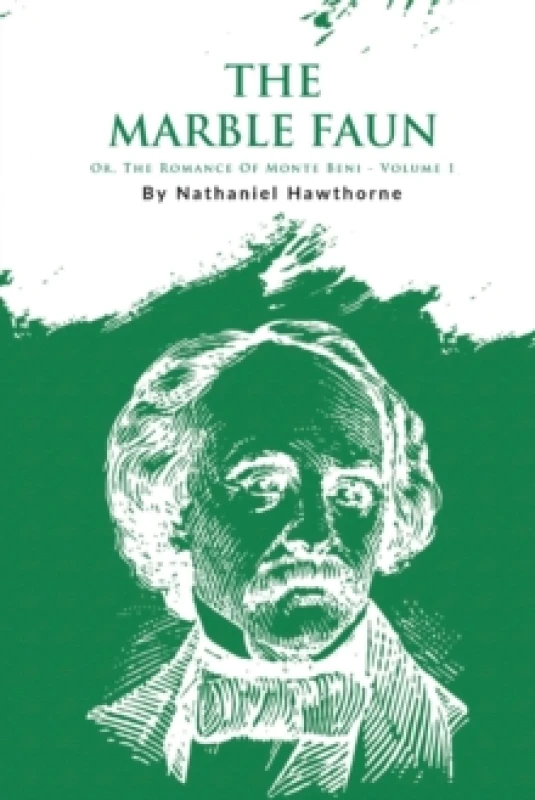 Image of The Marble Faun : Or, the Romance of Monte Beni Paperback / softback