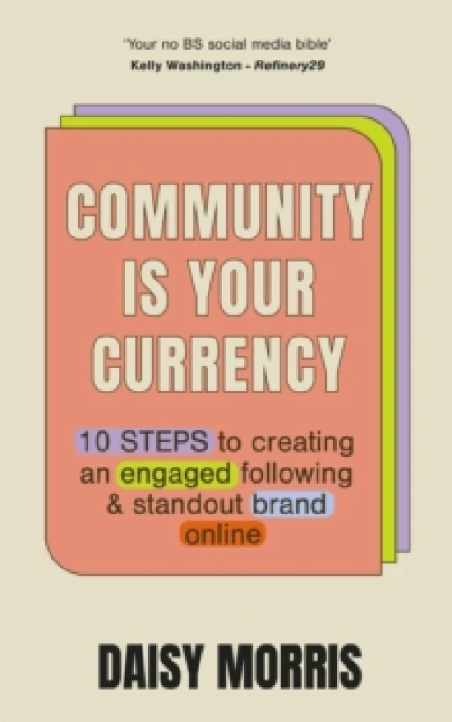 Image of Community Is Your Currency : 10 Steps to Creating A Thriving Online Community & Growing Your Business Paperback / softback