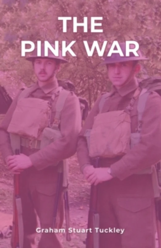 Image of The Pink War. Paperback. By Graham Stuart Tuckley Books