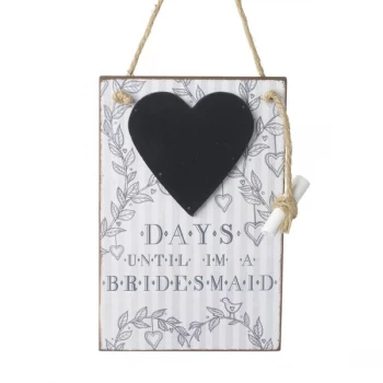 Image of Days Until Im A Bridesmaid Chaklboard By Heaven Sends