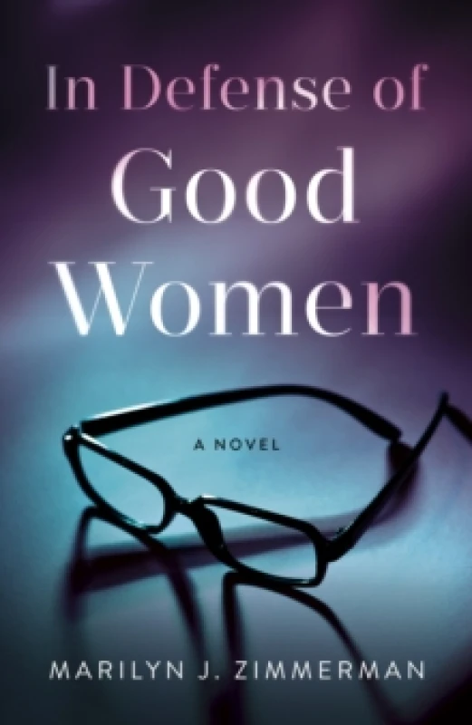 Image of In Defense of Good Women : A Novel Paperback / softback