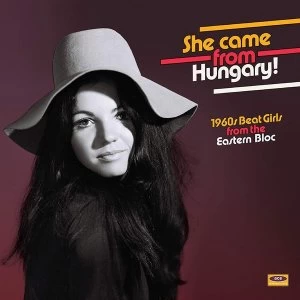 Image of Various Artists - She Came From Hungary 1960s Beat Girls From The Eastern Bloc Vinyl