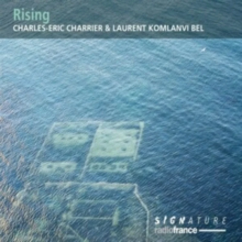 Image of Charles-Eric Charrier & Laurent Komlanvi Bel: Rising CD / Album