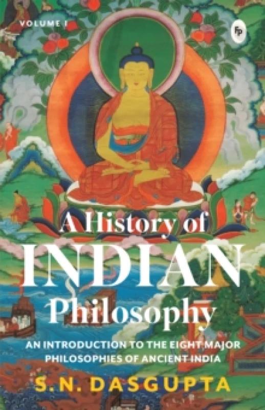 Image of A History of Indian Philosophy : An Introduction to the Eight Major Philosophies of Ancient India Paperback / softback