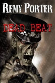 Image of Dead Beat by Remy Porter Paperback