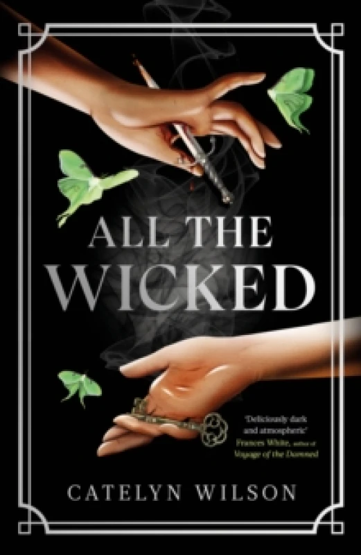 Image of All the Wicked. Hardback. By Catelyn Wilson Books