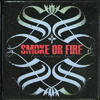 Image of Smoke Or Fire - This Sinking Ship CD
