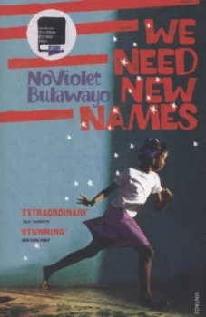 Image of We Need New Names by Noviolet Bulawayo Paperback