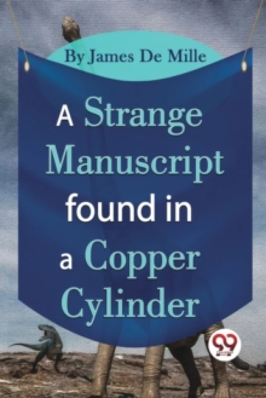 Image of A Strange Manuscript Found in a Copper Cylinder Paperback / softback