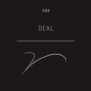 Image of FAY - DEAL Vinyl
