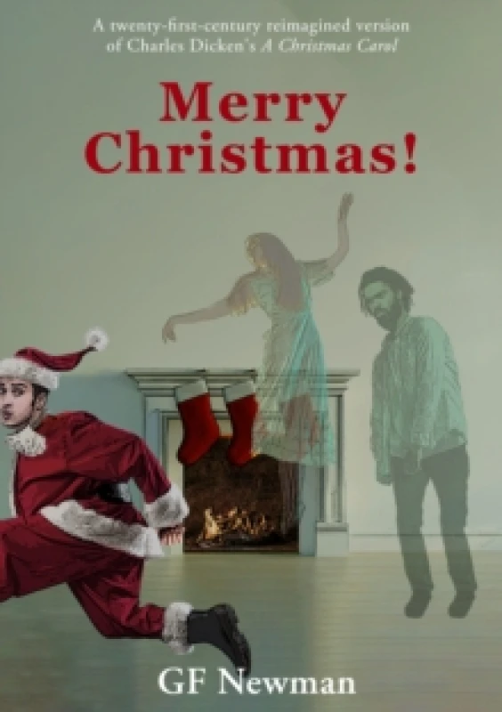 Image of Merry Christmas! : (A modern reimagined version of A Christmas Carol) Paperback / softback