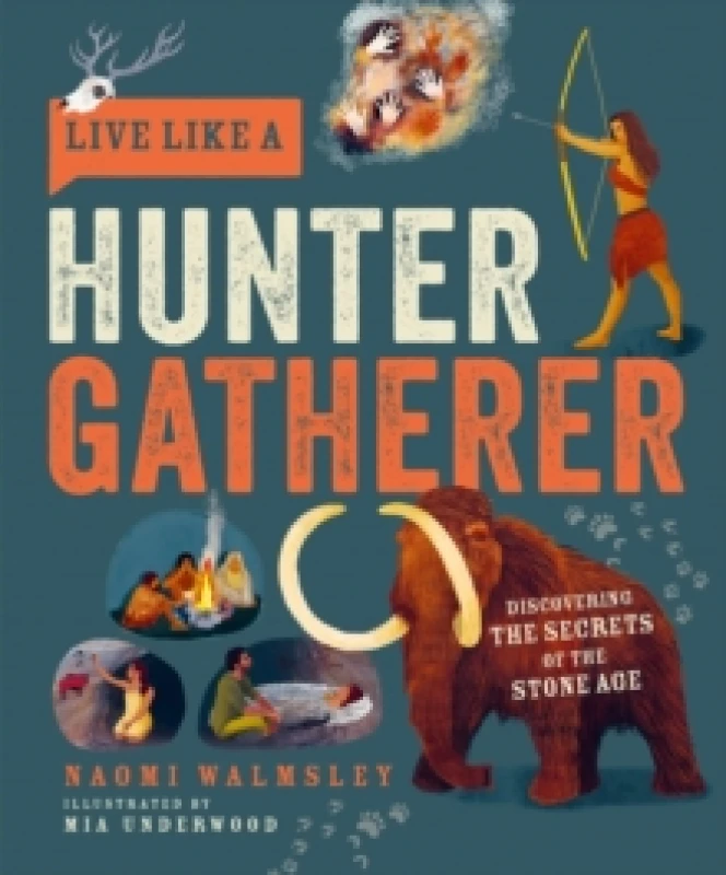 Image of Naomi Walmsley Live Like a Hunter Gatherer Book Multi unisex