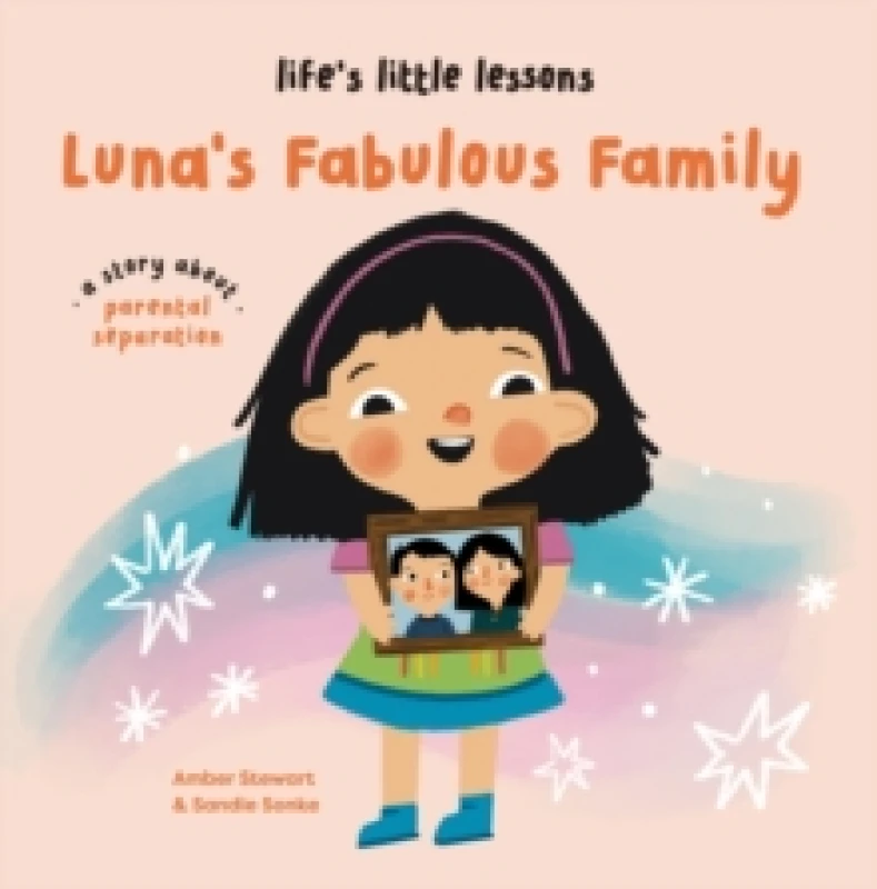 Image of Lifes Little Lessons: Luna's Fabulous Family Hardback