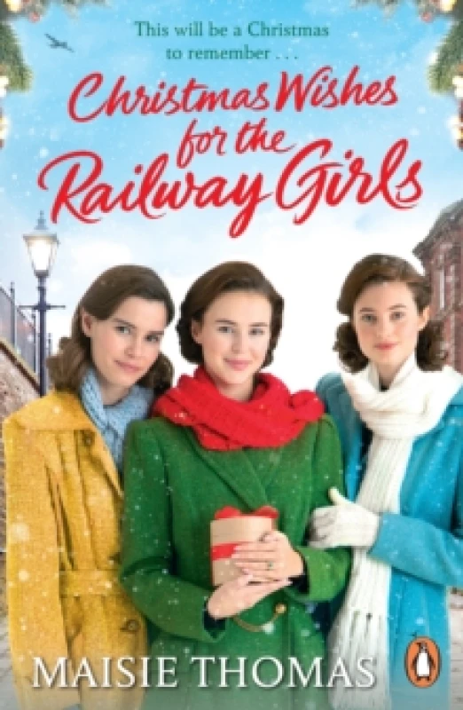 Image of Christmas Wishes for the Railway Girls : (The Railway Girls Series, 8) Paperback / softback