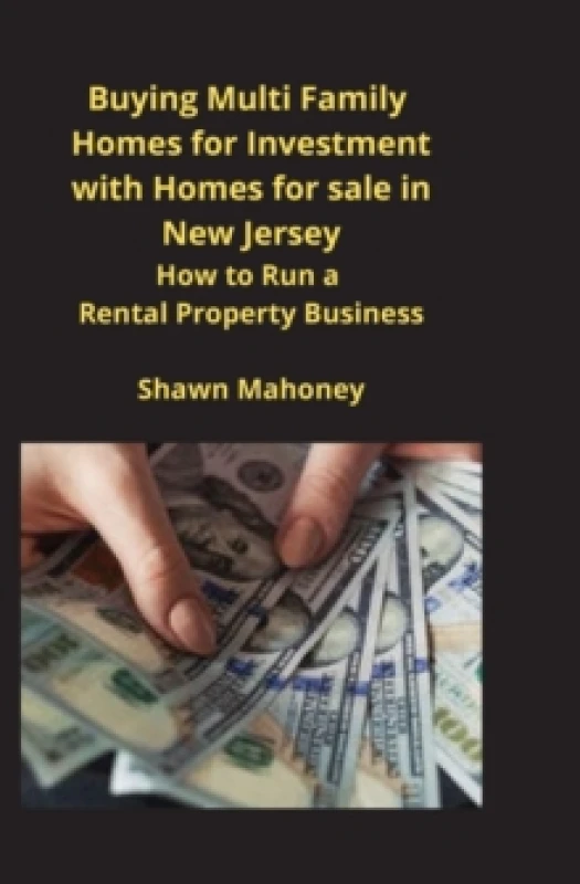 Image of Buying Multi Family Homes for Investment with Homes for sale in New Jersey : How to Run a Rental Property Business Paperback / softback