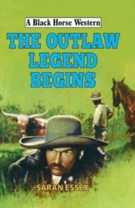 Image of The Outlaw Legend Begins Hardback