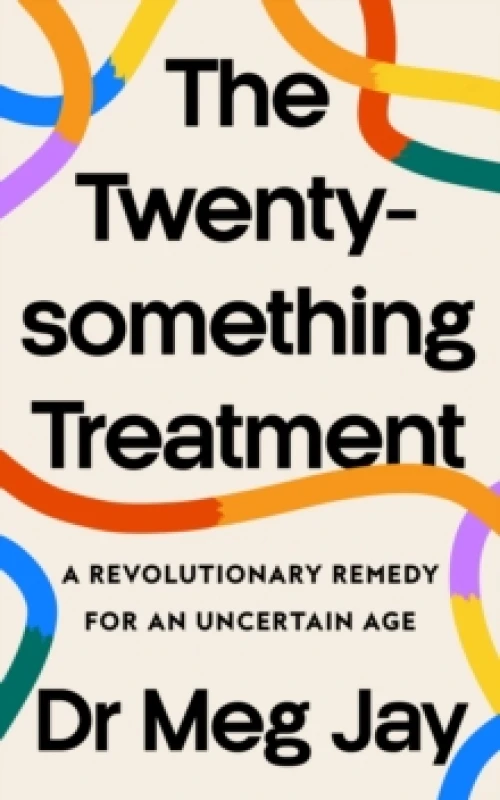 Image of The Twentysomething Treatment. Hardback. By Meg Jay Books