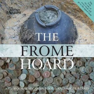 Image of The Frome Hoard by Sam Moorhead Paperback
