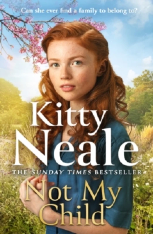 Image of Not My Child : The BRAND-NEW WW2 evacuee saga from bestselling author Kitty Neale Paperback / softback