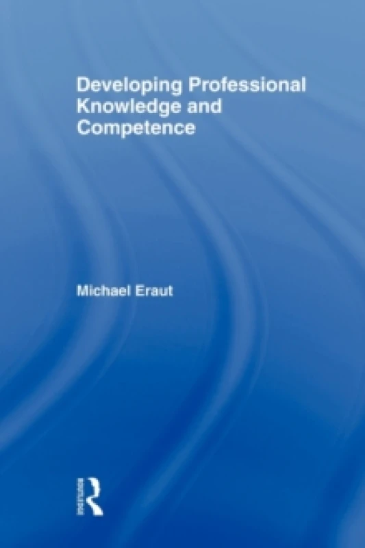Image of Developing Professional Knowledge And Competence Paperback / softback