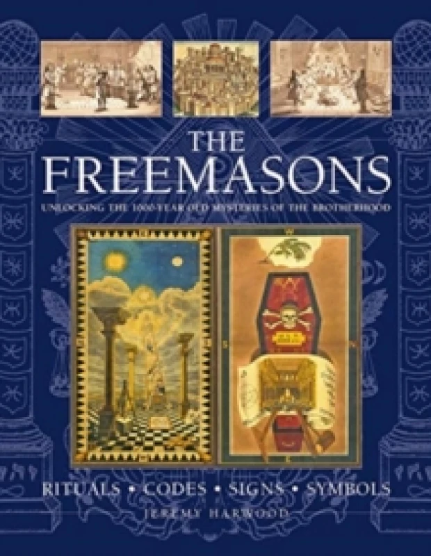 Image of The Freemasons. Hardback. By Jeremy Harwood Books