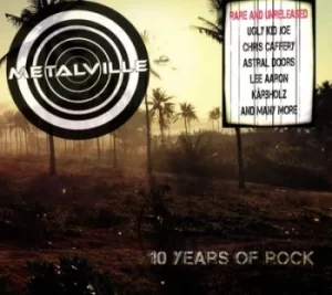 Image of Metalville 10 Years of Rock by Various Artists CD Album