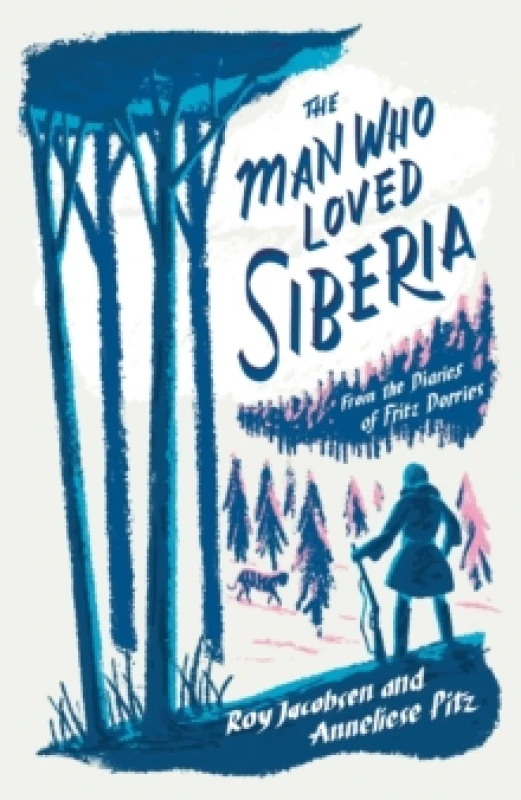 Image of The Man Who Loved Siberia Paperback / softback