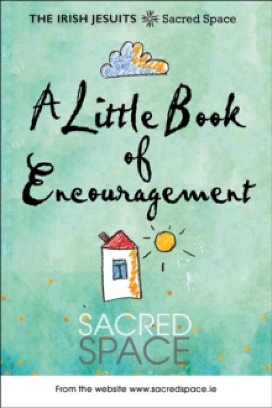 Image of A Little Book of Encouragement : Sacred Space Paperback / softback