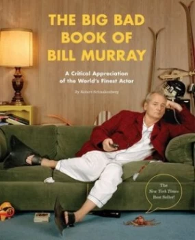 Image of The big bad book of Bill Murray by Robert Schnakenberg