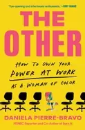 Image of other how to own your power at work as a woman of color