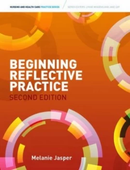 Image of Beginning Reflective Practice by Melanie Jasper Paperback