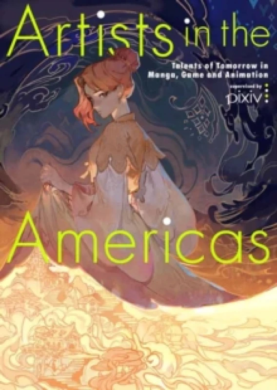 Image of Artists in the Americas : Talents of Tomorrow in Manga, Game and Animation Paperback / softback