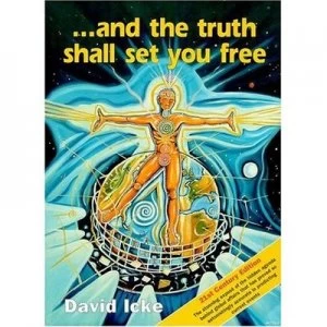 Image of And the Truth Shall Set You Free by David Icke Paperback