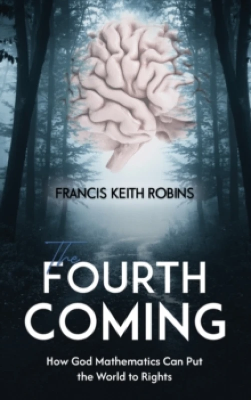 Image of The Fourth Coming. Paperback. By Francis Keith Robins Books
