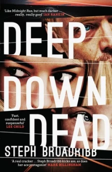 Image of Deep down Dead by Steph Broadribb Paperback