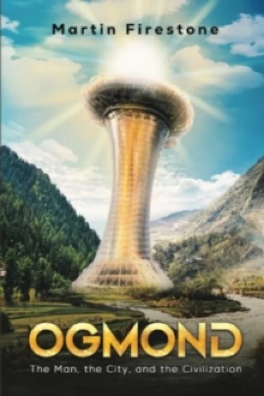 Image of Ogmond : The Man, the City, and the Civilization Paperback / softback