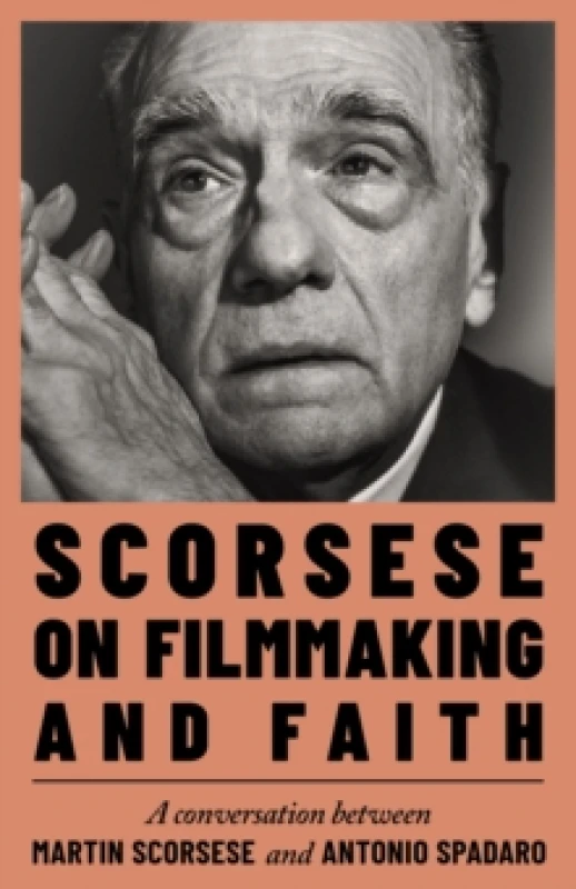 Image of Scorsese on Filmmaking and Faith Hardback