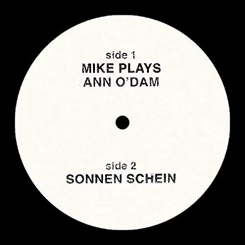 Image of Mike Simonetti - Mike Plays Ann O'Dam/Sonnen Schein Vinyl