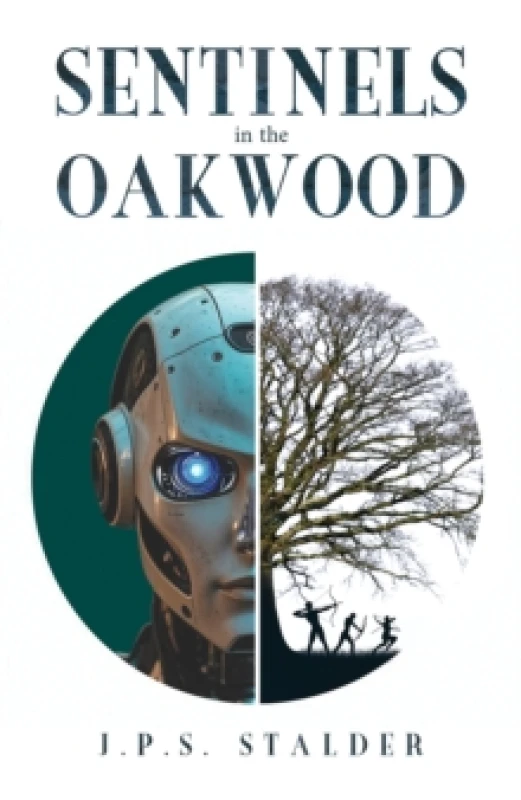 Image of Sentinels in the Oakwood. Paperback. By JPS Stalder Books
