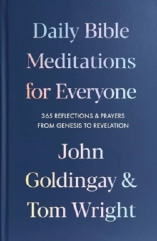 Image of Daily Bible Meditations for Everyone. Hardback. By John Goldingay, N T Wright Books