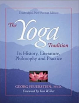 Image of Yoga Tradition New Edition by Georg Feuerstein Paperback