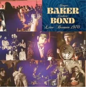 Image of Live Bremen 1970 by Ginger Baker and Graham Bond CD Album