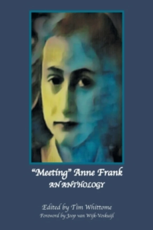 Image of "Meeting" Anne Frank : An Anthology (Revised Edition) Paperback / softback