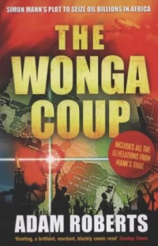 Image of The Wonga Coup by Adam Roberts Paperback