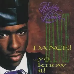 Image of Dance Ya Know It by Bobby Brown CD Album