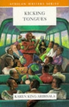 Image of Kicking Tongues by Karen King-Aribisala Book