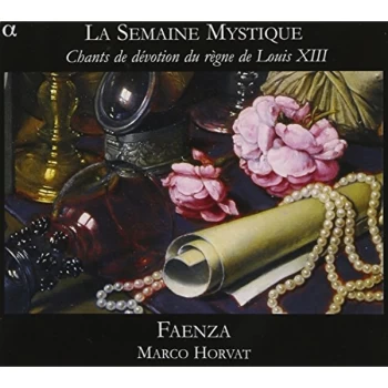 Image of Horvat Marco - La Semaine Mystique (Horvat, Ensemble Faenza) CD