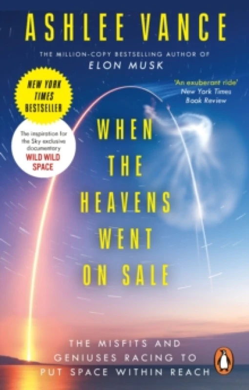 Image of When The Heavens Went On Sale : The Misfits and Geniuses Racing to Put Space Within Reach Paperback / softback